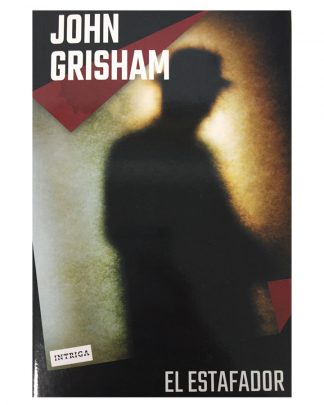 El estafador - John Grisham